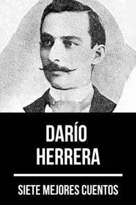 7 mejores cuentos de Darío Herrera