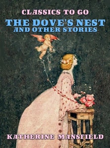 Dove's Nest and Other Stories