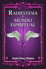 Radiestesia e Mundo Espiritual I