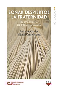 Soñar despiertos la fraternidad 