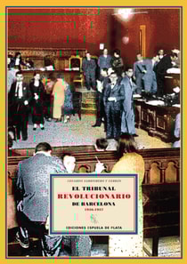 El Tribunal Revolucionario de Barcelona