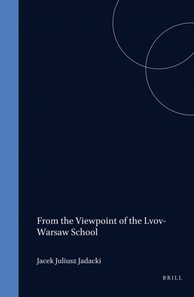 From the Viewpoint of the Lvov-Warsaw School