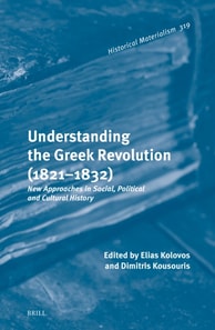 Understanding the Greek Revolution (1821-1832)