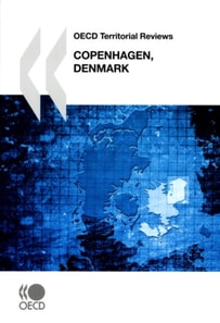 OECD Territorial Reviews: Copenhagen, Denmark 2009