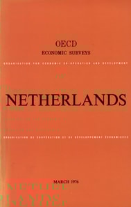 OECD Economic Surveys: Netherlands 1976