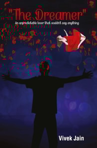 Dreamer- an unpredictable lover that couldn't say anything