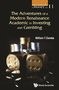 Adventures Of A Modern Renaissance Academic In Investing And Gambling, The