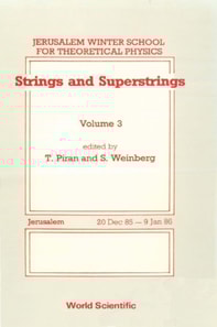 Strings And Superstrings - Proceedings Of The 3rd Jerusalem Winter School For Theoretical Physics