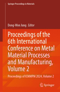 Proceedings of the 6th International Conference on Metal Material Processes and Manufacturing, Volume 2