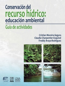 Conservación del recurso hídrico: educación ambiental. Guía de actividades