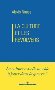 La Culture et les revolvers