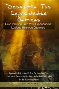 Despierta Tus Capacidades Oniricas