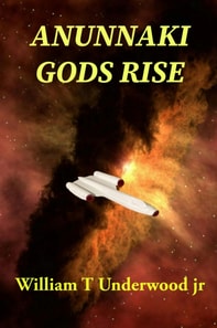 Anunnaki Gods Rise