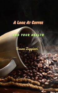 Look At Coffee And Your Health