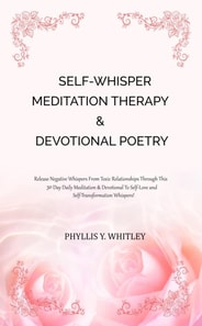 Self-Whisper Meditation Therapy & Devotional Poetry