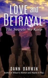 Love and Betrayal: The Secrets We Keep