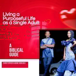 Living a Purposeful Life as a Single Adult
