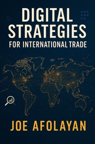 Digital Strategies for International Trade