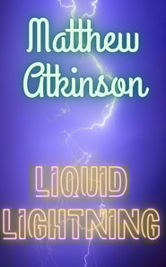 Liquid Lightning