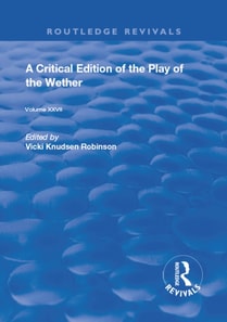 Critical Edition of The Play of the Wether