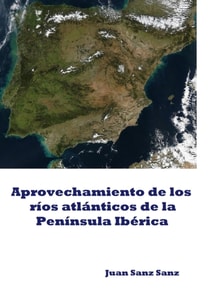 Aprovechamiento de los rios atlanticos de la Peninsula Iberica