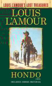 Hondo (Louis L'Amour's Lost Treasures)