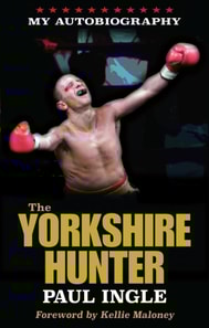 Yorkshire Hunter: The Paul Ingle Story