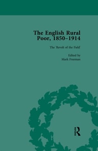 English Rural Poor, 1850-1914 Vol 2