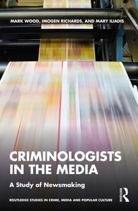 Criminologists in the Media