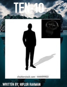 Ten-10 ( The First Mission of Ten- 10 )