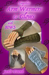How to Knit Arm Warmers or Gloves: with BOWS!
