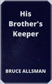 His Brother's Keeper