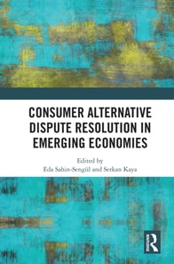 Consumer Alternative Dispute Resolution in Emerging Economies