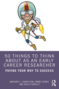 50 Things to Think About as an Early Career Researcher
