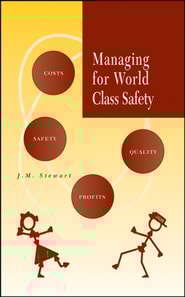 Managing for World Class Safety
