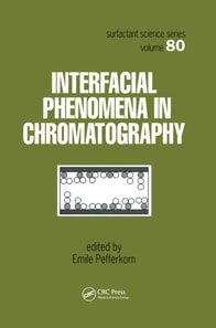 Interfacial Phenomena In Chromatography