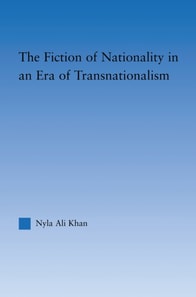 Fiction of Nationality in an Era of Transnationalism