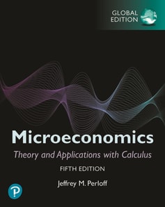 Microeconomics: Theory and Applications with Calculus, Global Edition