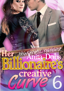 Her Billionaire's Creative Curve #6 (bbw Erotic Romance)