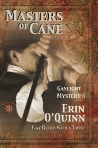 Masters of Cane (Gaslight Mystery 5)