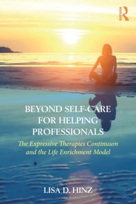 Beyond Self-Care for Helping Professionals