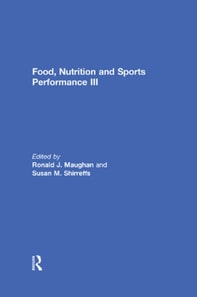 Food, Nutrition and Sports Performance III