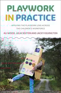 Playwork in Practice