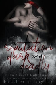 Reputation Dark & Deadly