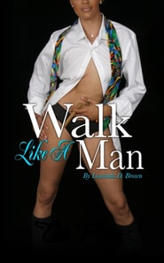 Walk Like A Man
