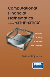 Computational Financial Mathematics using MATHEMATICA(R)