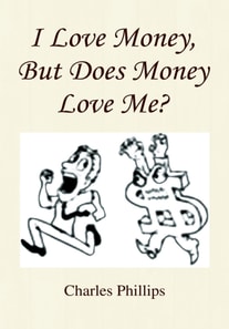 I Love Money, but Does Money Love Me?