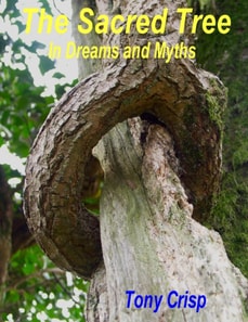 Sacred Tree - In Dreams and Myths