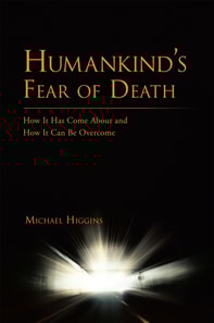 Humankind'S Fear of Death