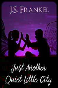 Just Another Quiet Little City